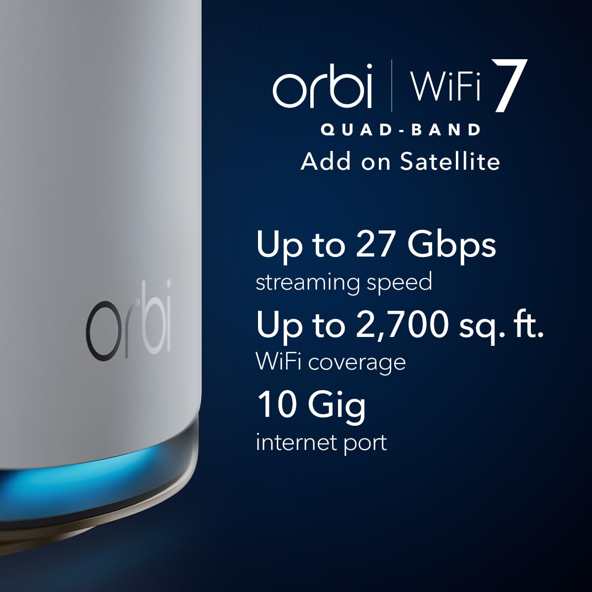 NETGEAR Orbi 970 Series (RBE970) Quad-band WiFi 7 Mesh Add-on Satellite - Works With Existing 970 Series Mesh System or Router, Security Features, Covers up to 2,700 sq. ft., BE27000 802.11be
